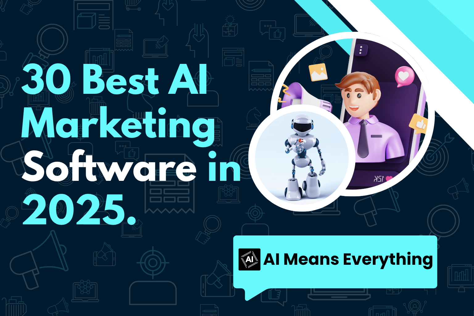 30 Best AI Marketing Software in 2025